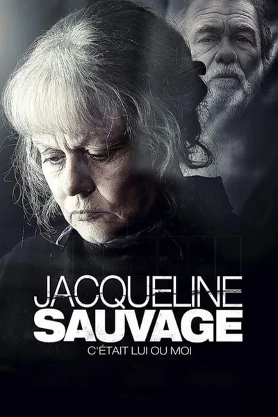 Jacqueline Sauvage: It Was Him or Me