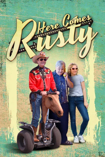 Here Comes Rusty