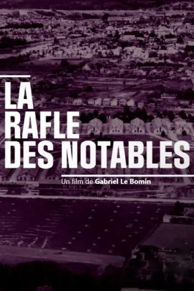 La rafle des notables