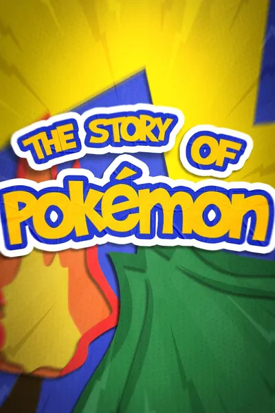 The Story of Pokemon