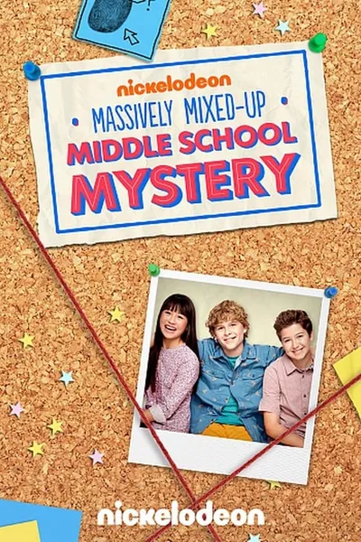 The Massively Mixed-Up Middle School Mystery