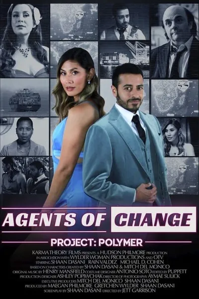 Agents of Change, Project: Polymer