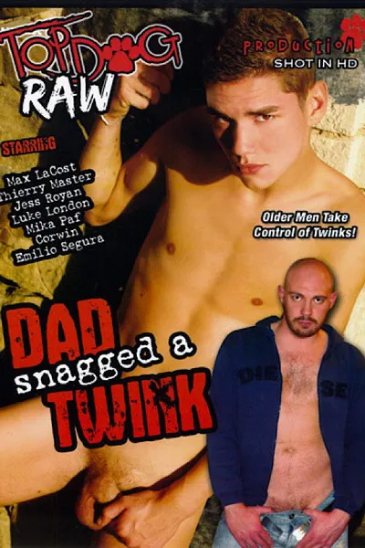 Dad Snagged a Twink