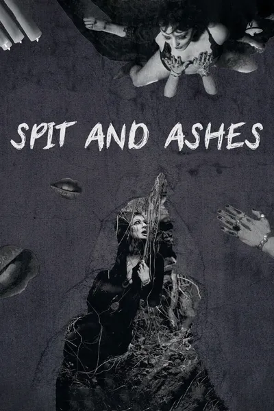 Spit and Ashes