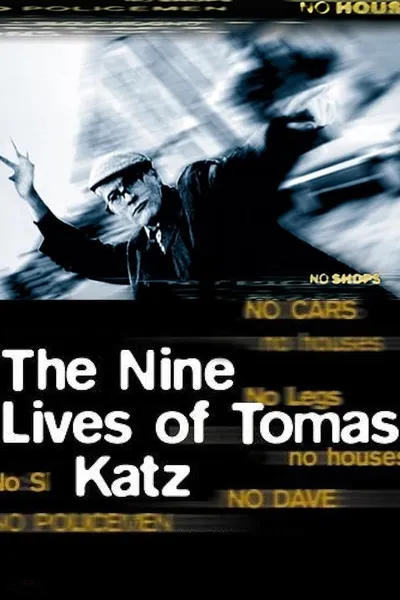 The Nine Lives of Tomas Katz