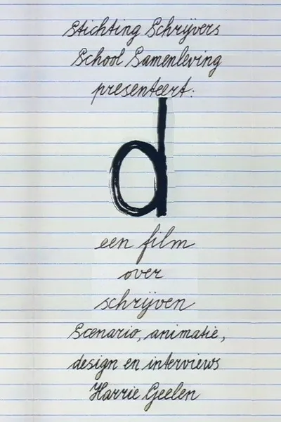 D; Een film over schrijven