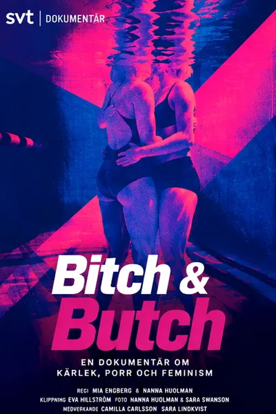 Bitch & Butch