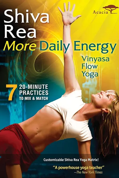 Shiva Rea: More Daily Energy - Vinyasa Flow Yoga