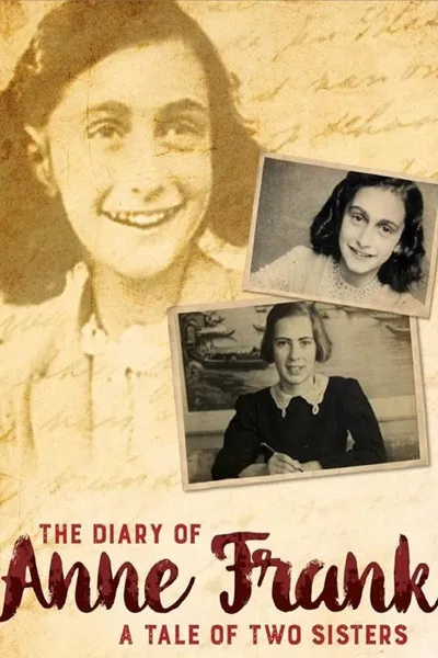 The Diary of Anne Frank: A Tale of Two Sisters