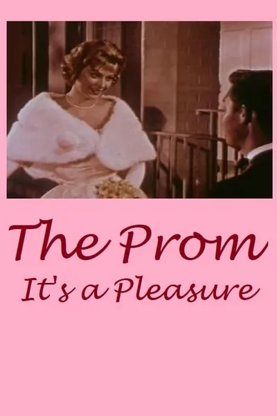 The Prom: It's a Pleasure!