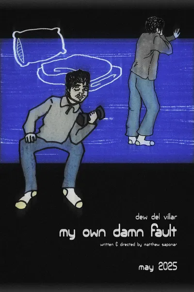 My Own Damn Fault