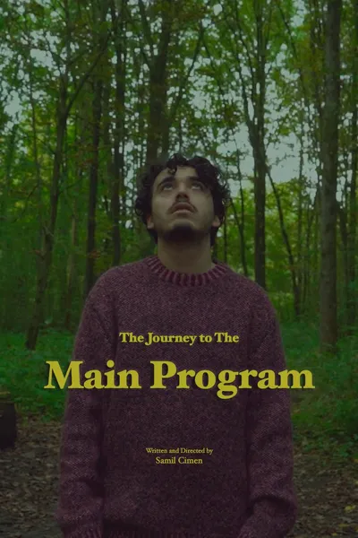 The Journey to The Main Program
