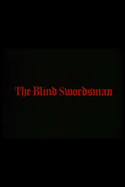 The Blind Swordsman