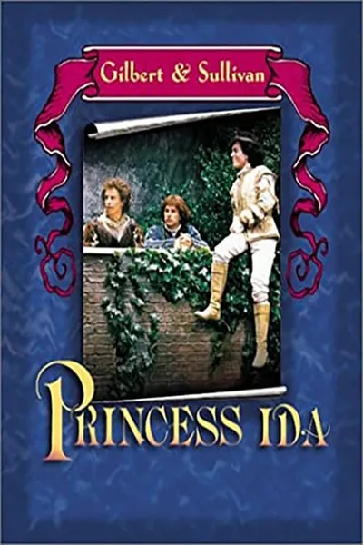 Gilbert and Sullivan: Princess Ida