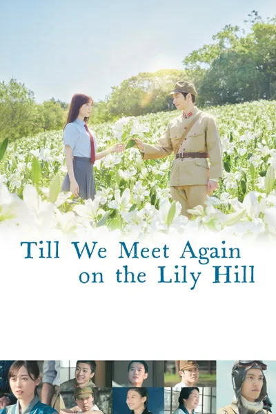 Till We Meet Again on the Lily Hill