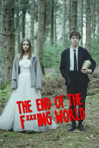 The end of the f***ing world