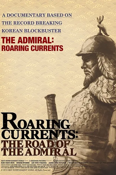 Roaring Currents: The Road of the Admiral