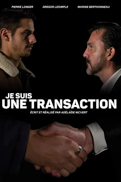 Je suis une transaction