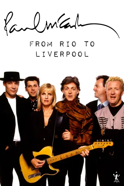 Paul McCartney: From Rio to Liverpool