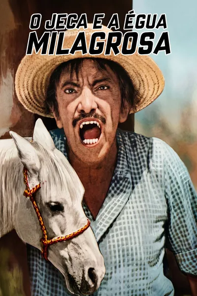 O Jeca e a Égua Milagrosa