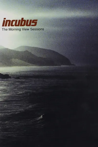Incubus - The Morning View Sessions