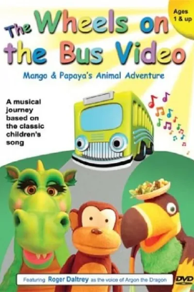 The Wheels on the Bus Video: Mango and Papaya's Animal Adventures