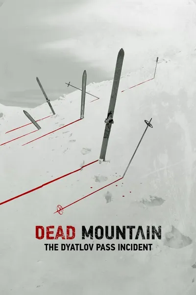 Dead Mountain: The Dyatlov Pass Incident