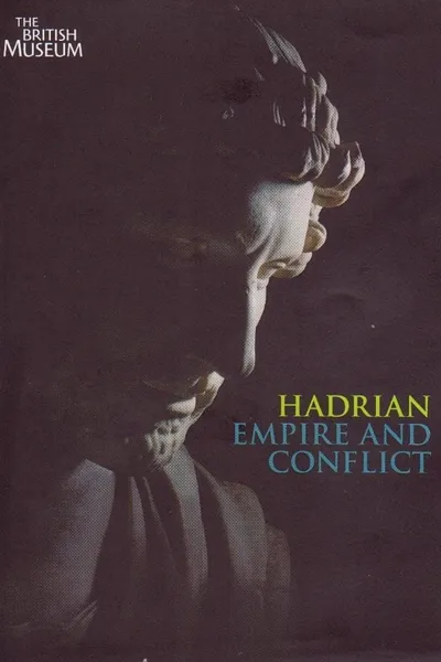 Hadrian - Empire And Conflict