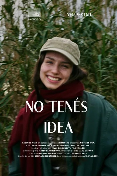 No tenés idea