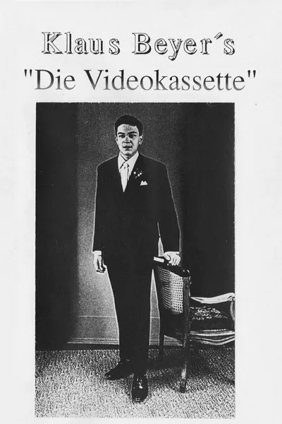 Klaus Beyer's "Die Videokassette"