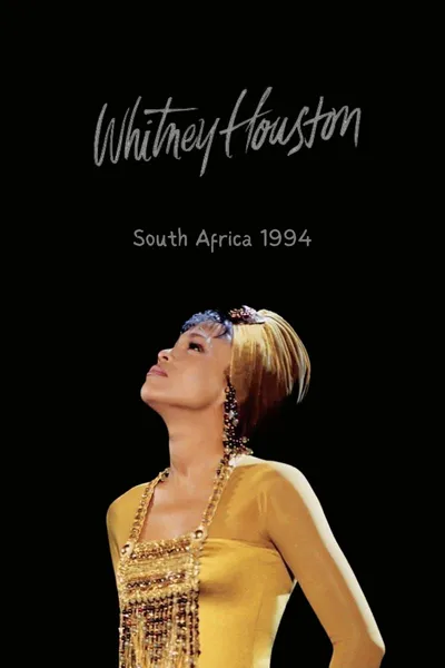 Whitney Houston Live：Concert For A New South Africa