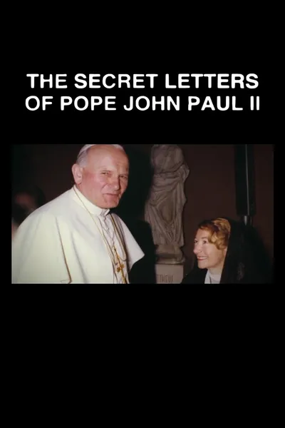 Panorama - The Secret Letters of Pope John Paul II