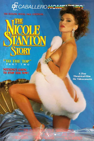 The Nicole Stanton Story 2: To the Top
