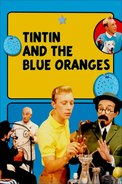 Tintin and the Blue Oranges