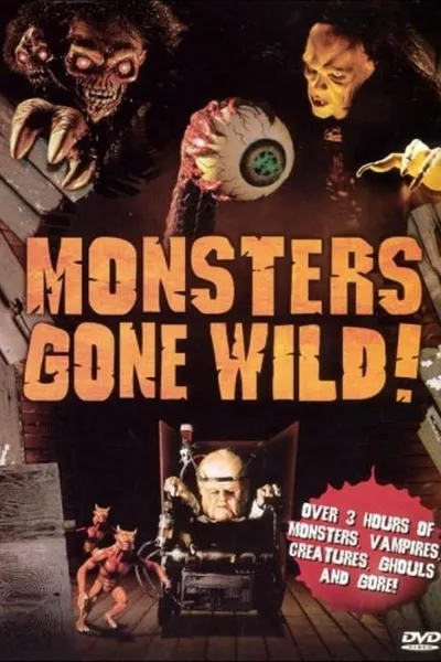 Monsters Gone Wild