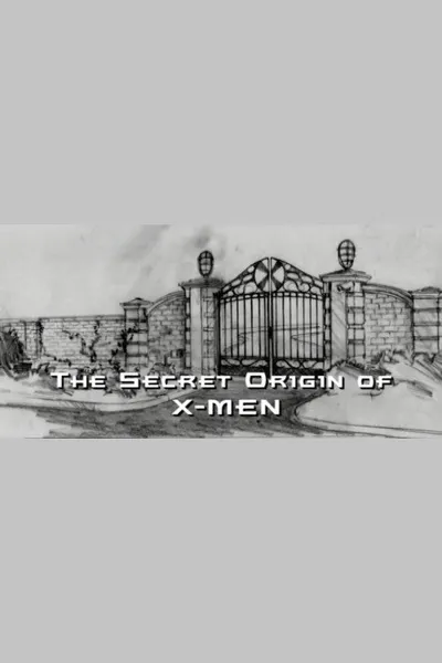 The Secret Origin of X-Men