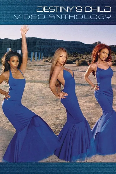 Destiny's Child Video Anthology