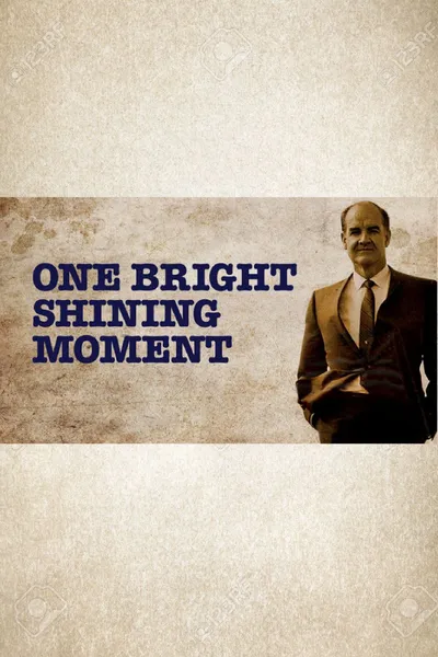 One Bright Shining Moment: The Forgotten Summer of George McGovern