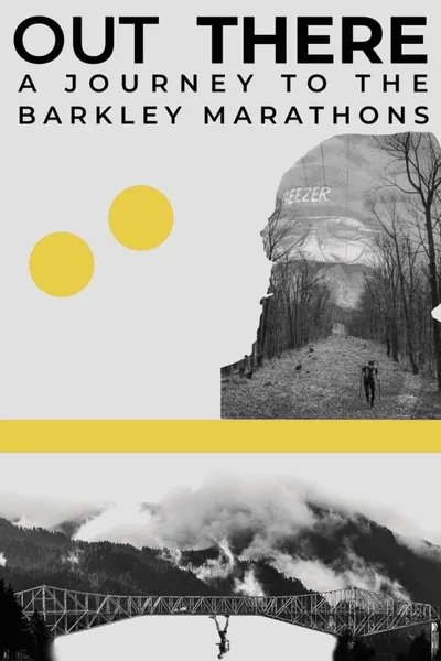 Out There - A Journey to the Barkley Marathons