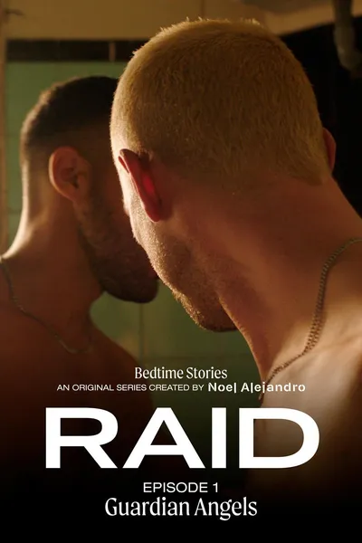 Bedtime Stories: RAID 1 - Guardian Angels