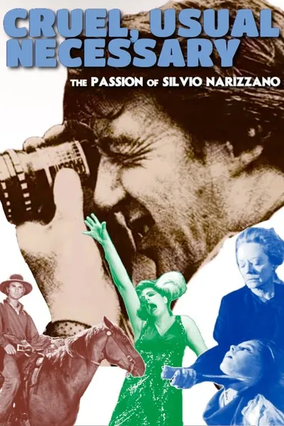 Cruel, Usual, Necessary: The Passion of Silvio Narizzano