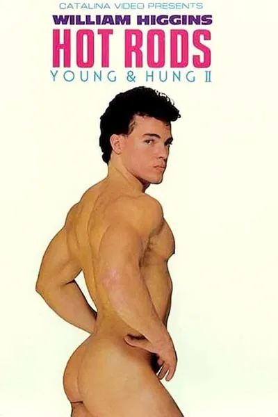 Hot Rods: Young & Hung II