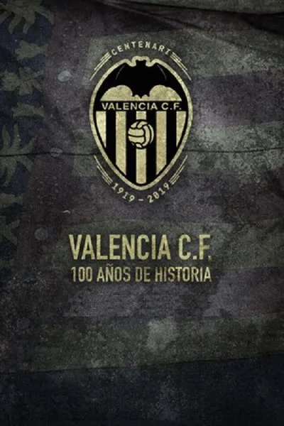 Valencia C.F. 100 años de historia