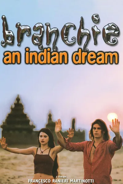 Branchie: An Indian Dream