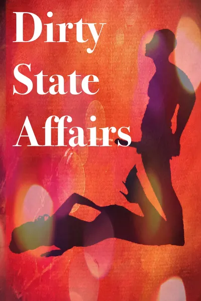 Dirty State Affairs