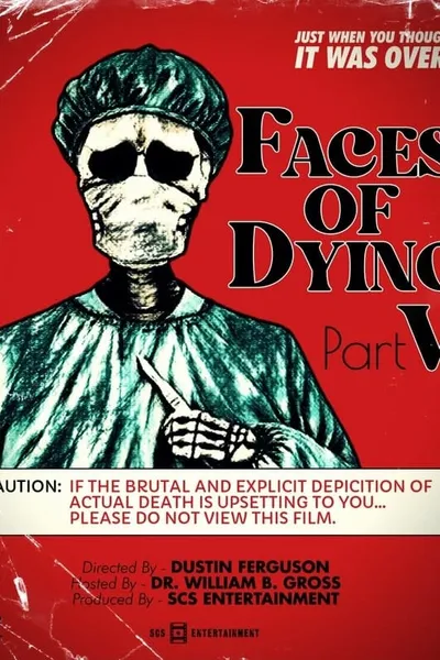Faces of Dying V