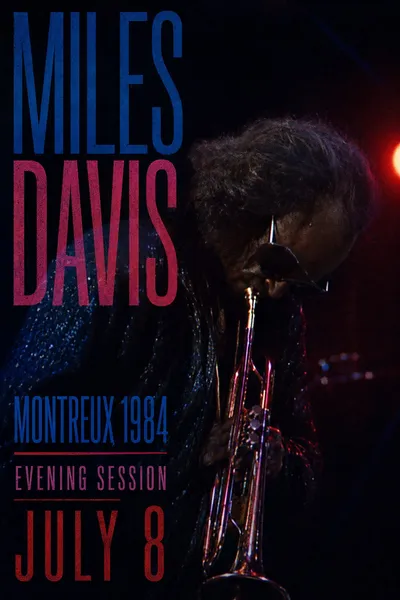 Miles Davis - The Definitive Miles Davis At Montreux - Evening July 8 TH 1984