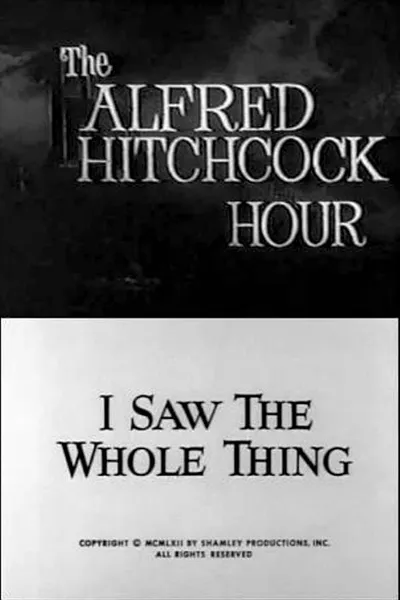 The Alfred Hitchcock Hour: I Saw the Whole Thing