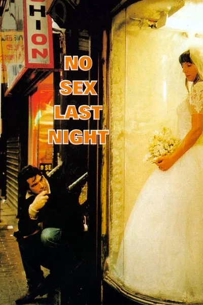 No Sex Last Night
