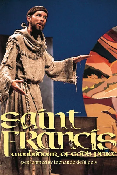 Saint Francis: Troubadour of God's Peace